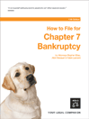 How to File for Chapter 7 Bankruptcy By Stephen Elias